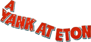 Logo of A Yank at Eton image size 796x371
