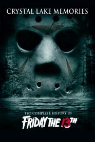 Crystal Lake Memories: The Complete History of Friday the 13th 2013 123movies