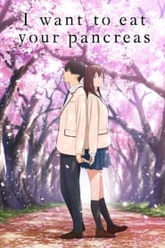 I Want to Eat Your Pancreas FULL MOVIE