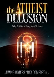 The Atheist Delusion 2016 123movies