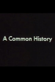 A Common History