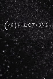 (RE)FLECTIONS Poster