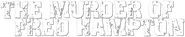 Logo of The Murder of Fred Hampton image size 1081x217