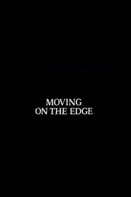 Moving on the Edge