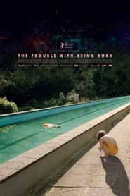 poster The Trouble with Being Born