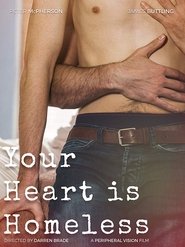 poster Your Heart Is Homeless