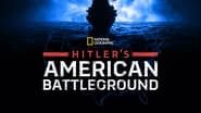 Hitler's American Battleground  