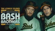 Backdrop of The Lonely Island Presents: The Unauthorized Bash Brothers Experience image size 1280x720