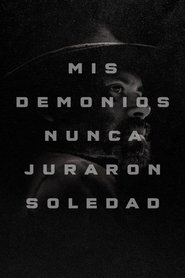 My Demons Never Prayed For Solitude Poster