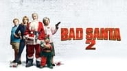 Bad Santa 2 wallpaper 