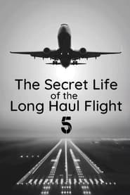 Secret Life of the Long Haul Flight 2017 Soap2Day