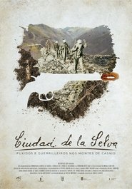 poster Ciudad de la Selva - Runaways & guerrilla in the forests of Casaio