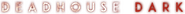 Logo of Deadhouse Dark image size 4273x317