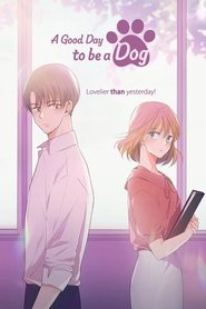 Poster of A Good Day to be a Dog image size 900x1350