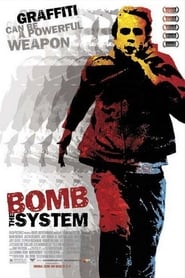 Bomb the System 2002 123movies