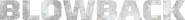 Logo of Blowback image size 780x86