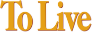 Logo of To Live image size 791x284