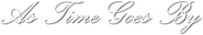 Logo of As Time Goes By image size 1975x343