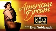 American Dream: Backstage at 'Miss Saigon' with Eva Noblezada  