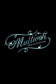 Multwoh (Patay na Patay Sa’yo)