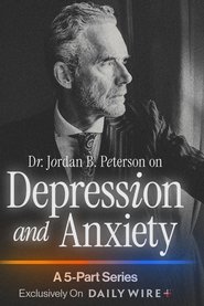 Poster of Dr. Jordan B. Peterson on Depression and Anxiety image size 1500x2249