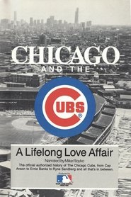 poster Chicago and the Cubs - A Lifelong Love Affair