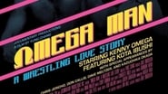 Omega Man: A Wrestling Love Story wallpaper 