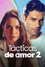 Tácticas de amor 2 Película Completa 1080p [MEGA] [LATINO] 2023