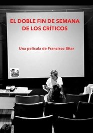 poster El doble fin de semana de los críticos