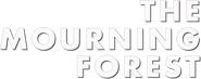 Logo of The Mourning Forest image size 748x296