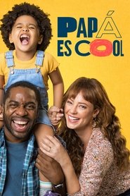 Papá es cool Película Completa 1080p [MEGA] [LATINO] 2022