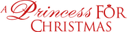 Logo of A Princess for Christmas image size 1599x404