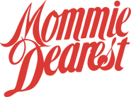 Logo of Mommie Dearest image size 1525x1128