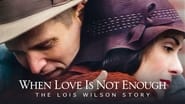 Quand l'amour ne suffit plus : L'Histoire de Lois Wilson wallpaper 