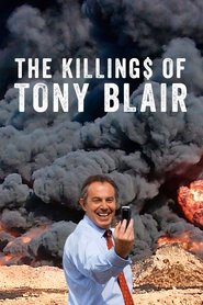 poster The Killing$ of Tony Blair