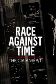 Race Against Time: The CIA and 9/11 2021 123movies