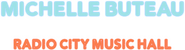 Logo of Michelle Buteau: A Buteau-ful Mind at Radio City Music Hall image size 746x201