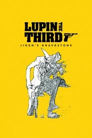 Poster of Lupin the Third: Jigen's Gravestone image size 1000x1500