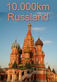 10000 Kilometer Russland 10000 Kilometer Russland