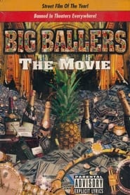 Big Ballers:  The Movie FULL MOVIE