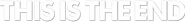 Logo of This Is the End image size 2400x281