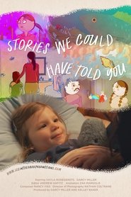 Stories We Could Have Told You