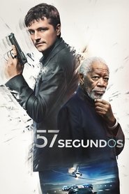 57 Segundos Película Completa 1080p [MEGA] [LATINO] 2023