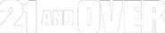Logo of 21 & Over image size 899x181