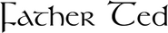 Logo of Father Ted image size 1000x198