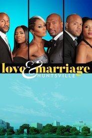 Love & Marriage Huntsville TV shows