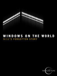 Windows on the World: 9/11's Forgotten Story