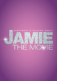 Everybody's Talking About Jamie(2020)完整版高清-BT BLURAY《Everybody's Talking About Jamie.HD》流媒體電影在線香港 《480P|720P|1080P|4K》