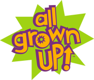 Logo of All Grown Up! image size 1518x1299