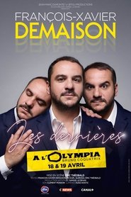 poster François-Xavier Demaison - Les Dernières